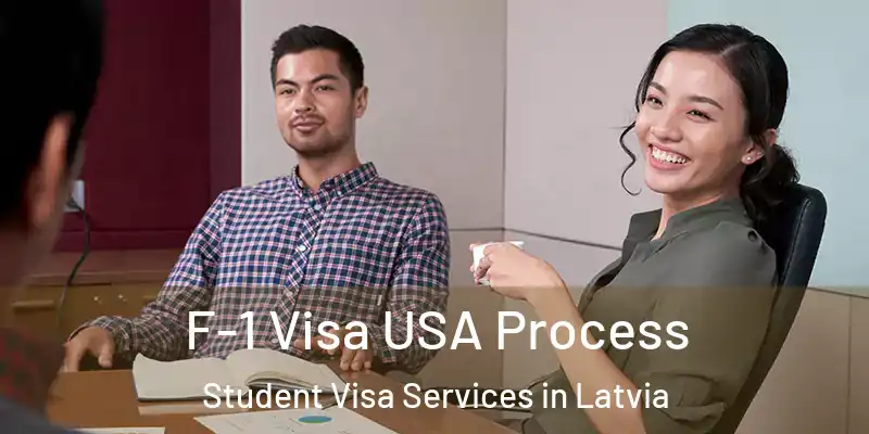 F-1 Visa USA Process Student Visa Services in Latvia
