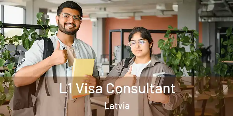 L1 Visa Consultant Latvia