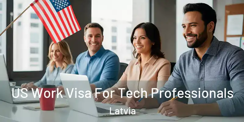 US Work Visa For Tech Professionals Latvia